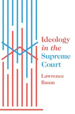 Ideology in the Supreme Court 1