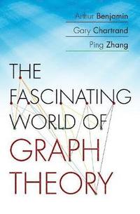 bokomslag The Fascinating World of Graph Theory