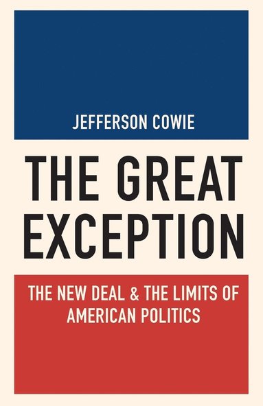 Jefferson Cowie - Great Exception, Häftad