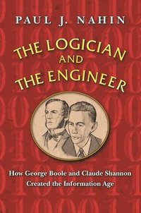 bokomslag The Logician and the Engineer