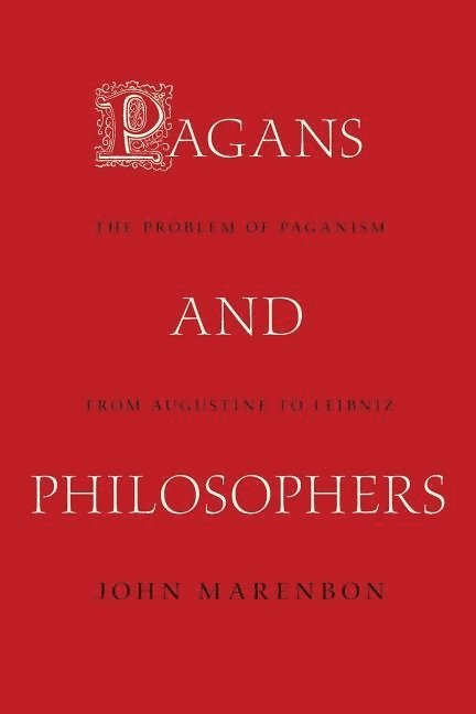 John Marenbon, Dr. John Marenbon - Pagans and Philosophers, Häftad