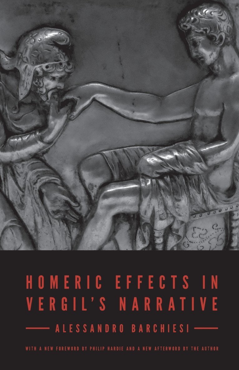 Alessandro Barchiesi - Homeric Effects in Vergil's Narrative, Häftad