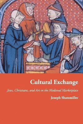 Joseph Shatzmiller - Cultural Exchange, Häftad