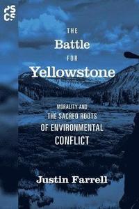 bokomslag The Battle for Yellowstone