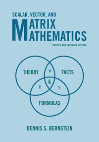 bokomslag Scalar, Vector, and Matrix Mathematics