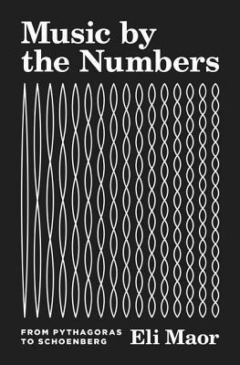 Eli Maor - Music by the Numbers, Inbunden