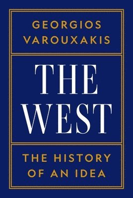Georgios Varouxakis - West, Inbunden