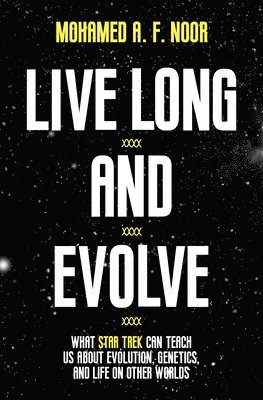 bokomslag Live Long and Evolve