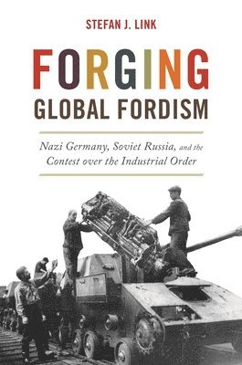 Forging Global Fordism 1