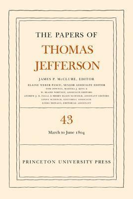 bokomslag The Papers of Thomas Jefferson, Volume 43