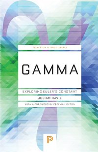 bokomslag Gamma: Exploring Euler's Constant