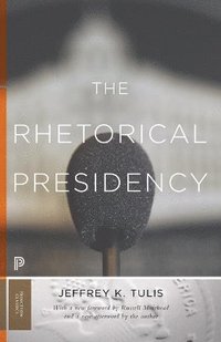 bokomslag The Rhetorical Presidency