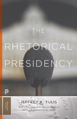 The Rhetorical Presidency 1