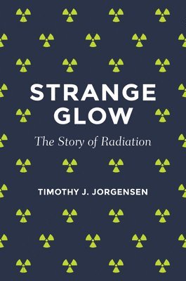 Timothy J. Jorgensen - Strange Glow, Häftad. Tillgänglighet: Lägg i varukorg
