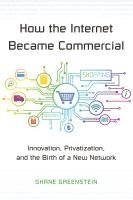 bokomslag How the Internet Became Commercial