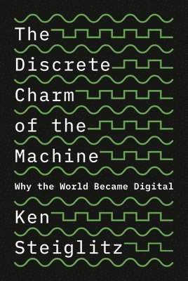 The Discrete Charm of the Machine 1