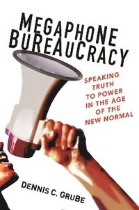 bokomslag Megaphone Bureaucracy