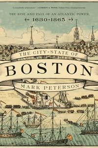 bokomslag The City-State of Boston
