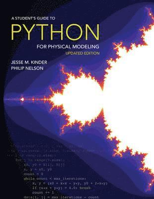 A Student's Guide to Python for Physical Modeling 1