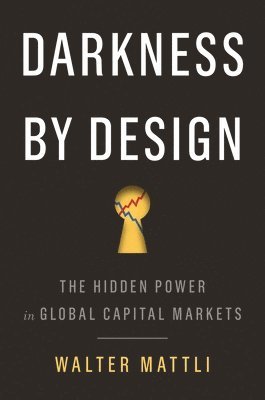 Walter Mattli - Darkness by Design, Inbunden