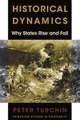 Peter Turchin - Historical Dynamics, Häftad