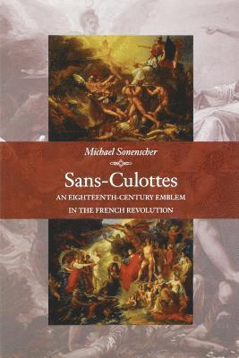 Michael Sonenscher - Sans-Culottes, Häftad