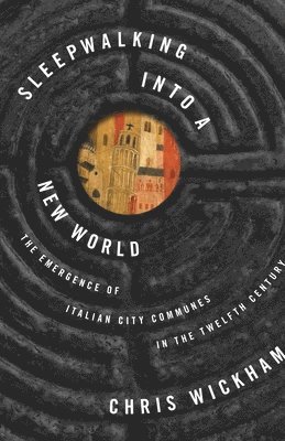 Chris Wickham - Sleepwalking into a New World, Häftad