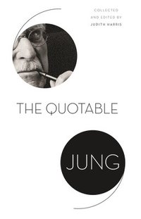 bokomslag The Quotable Jung