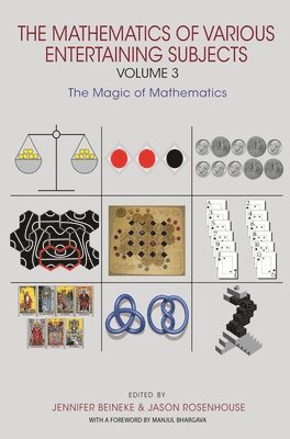 The Mathematics of Various Entertaining Subjects 1