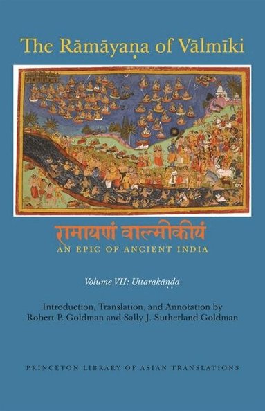 Rāmāyaṇa of Vālmīki: An Epic of Ancient India, Volume VII, Häftad