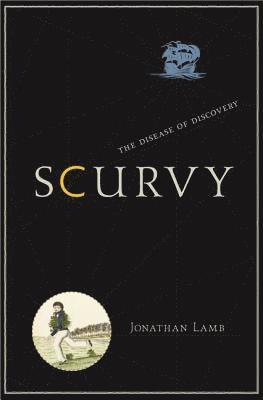 Jonathan Lamb - Scurvy, Häftad