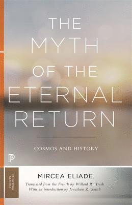 The Myth of the Eternal Return 1