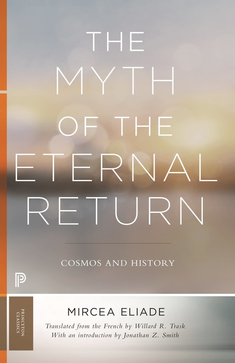 The Myth of the Eternal Return 1