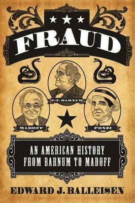 Edward J. Balleisen - Fraud, Häftad