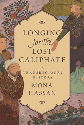 Longing for the Lost Caliphate 1