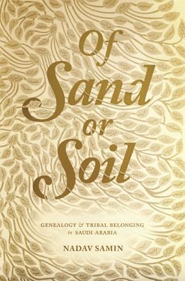 Nadav Samin - Of Sand or Soil, Häftad