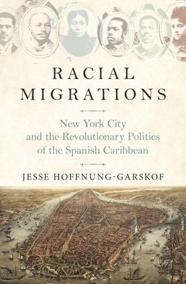 bokomslag Racial Migrations