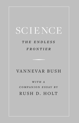 bokomslag Science, the Endless Frontier