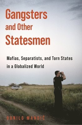 Gangsters and Other Statesmen 1