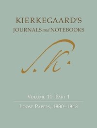 bokomslag Kierkegaard's Journals and Notebooks, Volume 11, Part 1