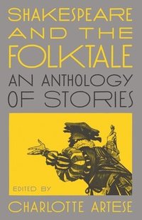 bokomslag Shakespeare and the Folktale