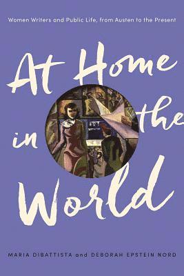 Maria DiBattista, Deborah Epstein Nord - At Home in the World, Häftad