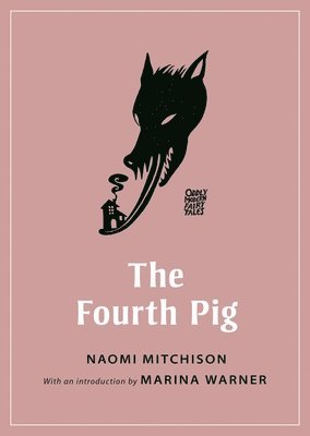Naomi Mitchison - Fourth Pig, Häftad
