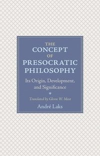 bokomslag The Concept of Presocratic Philosophy