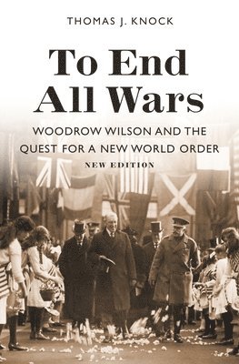 Thomas Knock - To End All Wars, New Edition, Häftad