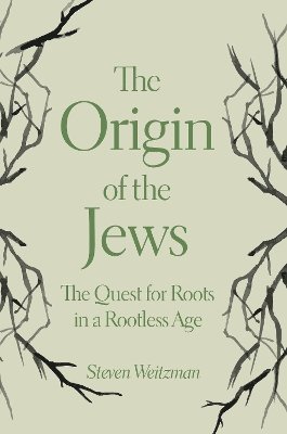 Steven Weitzman - Origin of the Jews, Häftad