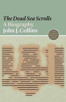 John J. Collins, John J Collins - Dead Sea Scrolls, Häftad