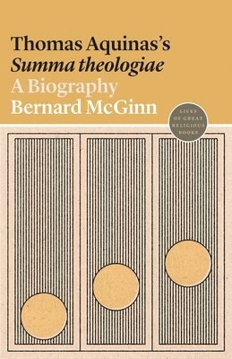 Bernard McGinn - Thomas Aquinas's Summa theologiae, Häftad