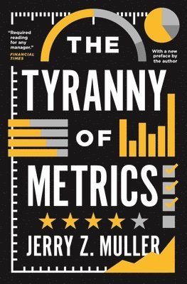bokomslag The Tyranny of Metrics