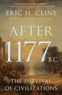 bokomslag After 1177 B.C.: The Survival of Civilizations